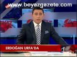 Erdoğan Urfa'da