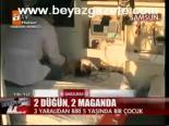 2 Düğün, 2 Maganda