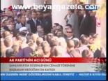 Ak Parti'nin Acı Günü