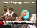 Krize Rağmen Yardım