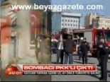 Bombacı Pkk'lı Çıktı