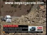 İşte Heyelan Anı