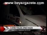 Aynı Yolda 2'ıncı Kaza