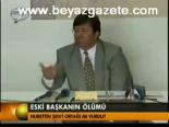 Eski Başkanın Ölümü