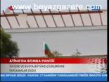 Atina'da Bomba Paniği