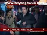 Halk Zamları Geri Aldı!