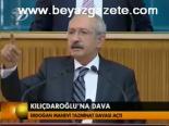 Kılıçdaroğlu'na Dava