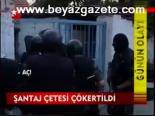 Şantaj Çetesi Çökerildi