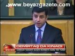 Demirtaş Da Kınadı