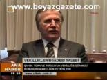 Vekilliklerin İadesi Talebi