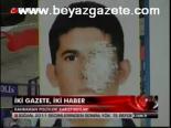 İki Gazete, İki Haber