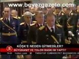 Köşk'e Neden Gitmediler?