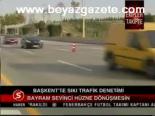 Başkent'te Trafik Denetimi