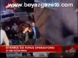 İstanbul'da Fuhuş Operasyonu