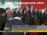 Solda İttifak Arayışları