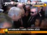 Diyarbakır'ı Paris Yapma Sözü