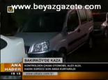 Bakırköy'deki Kaza