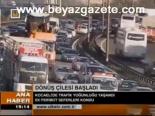 Dönüş Çilesi Başladı