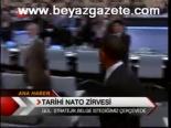 Tarihi Nato Zirvesi
