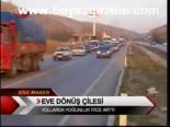 Eve Dönüş Çilesi