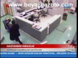 Hastanede Hırsızlık