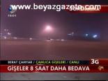 Gişeler 8 Saat Daha Bedava