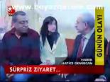 Sürpriz Ziyaret...