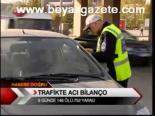 Trafikte Acı Bilanço