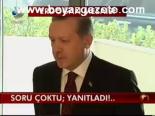 Soru Çoktu; Yanıtladı!..