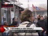 İstanbul'a Sis Engeli