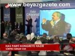 Has Parti Kongreey Hazır