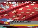 Türkiye'nin Altın Dönemi