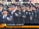 Polislerin Askerliği