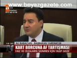 Kart Borcuna Af Tartışması