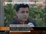 Chp- Bdp Yakınlaşması
