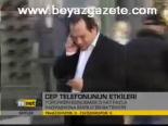 Cep Telefonunun Etkileri