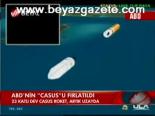 Abd'nin Casus'u Fırlatıldı