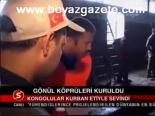 Gönül Köprüleri Kuruldu