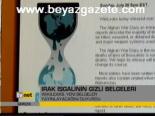 Irak İşgalinin Gizli Belgeleri