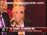 12 Tenor İstanbul'da