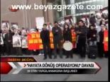 Hayata Dönüş Operasyonu Davası