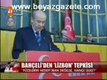 Bahçeli'den Lizbon Tepkisi