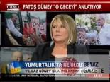 Fatoş Güney O Geceyi Anlattı