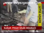 Karar: Pınar Selek Bombacı