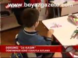 Dersimiz 24 Kasım