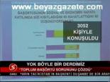 Yok Böyle Bir Derdimiz