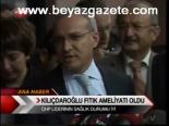 Kılıçdaroğlu Fıtık Ameliyatı Oldu