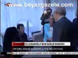 Kılıçdaroğlu'nun Sağlık Durumu