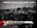 Hey Gidi Günler Hey