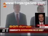 Erdoğan'ın Ajandasında Neler Var?